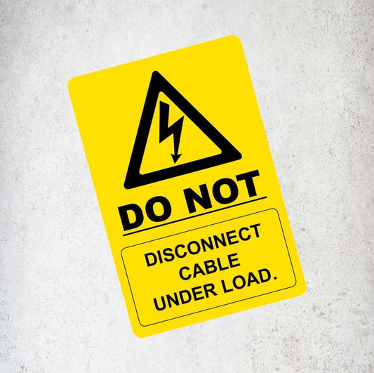 Danger Do Not Disconnect Cable Under Load Label / Sticker Labels, Reflective, Stickers, Vinyl  Stickers Direct Designs