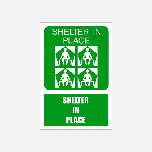 GA25E - Shelter In Place Explanatory Safety Sign 200x300, 300x450, 400x600, ABS, ChromaDek, Explanatory Signs, General Information Direct Designs