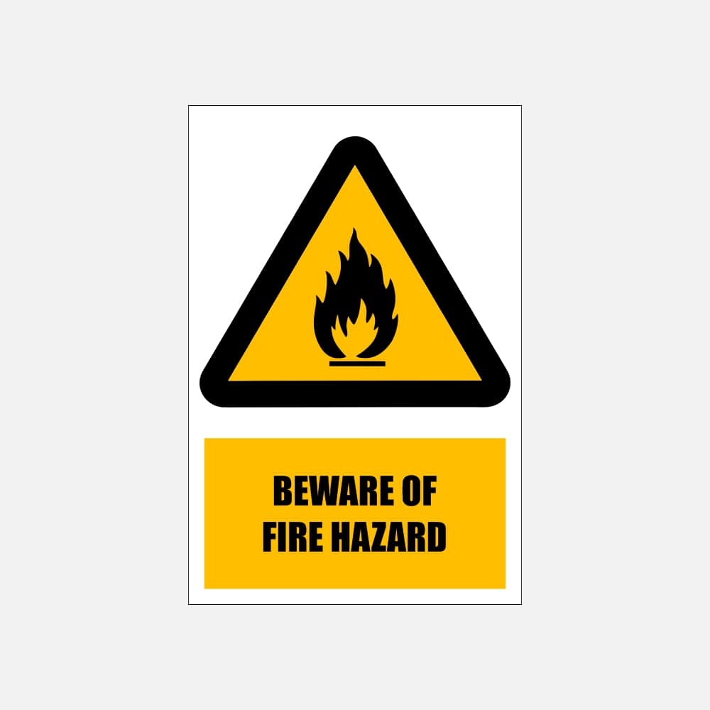WW2E - Beware of Fire Hazard Explanatory Safety Sign 200x300, 300x450, 400x600, ABS, ChromaDek, Explanatory Signs, Hazard Sign Direct Designs