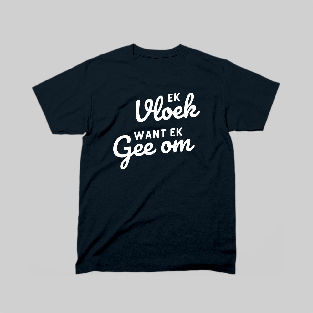 DEFOK Ek Vloek, Want Ek Gee Om T-Hemp