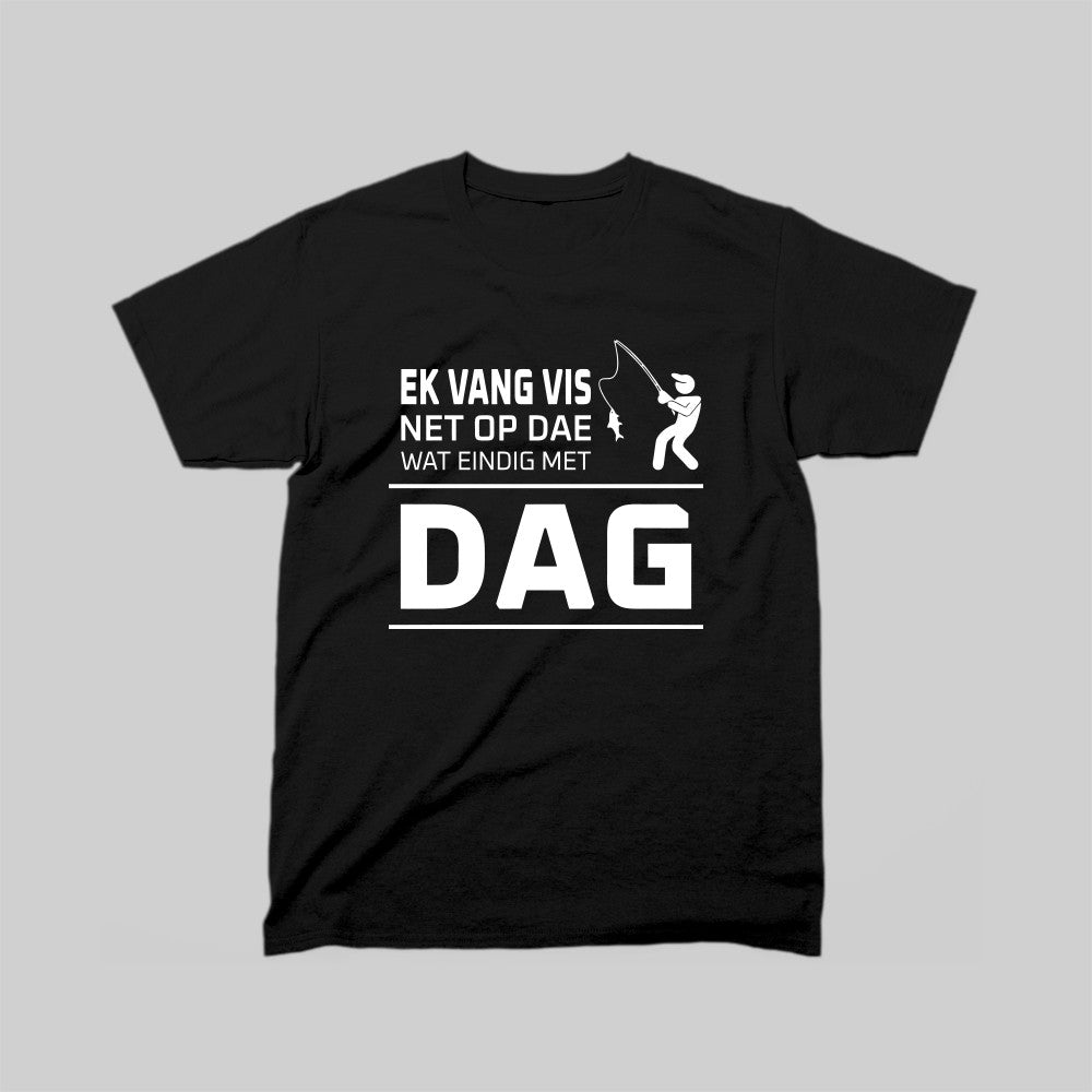 DEFOK Ek Vang Vis Net Op Dae Wat Eindig Met Dag