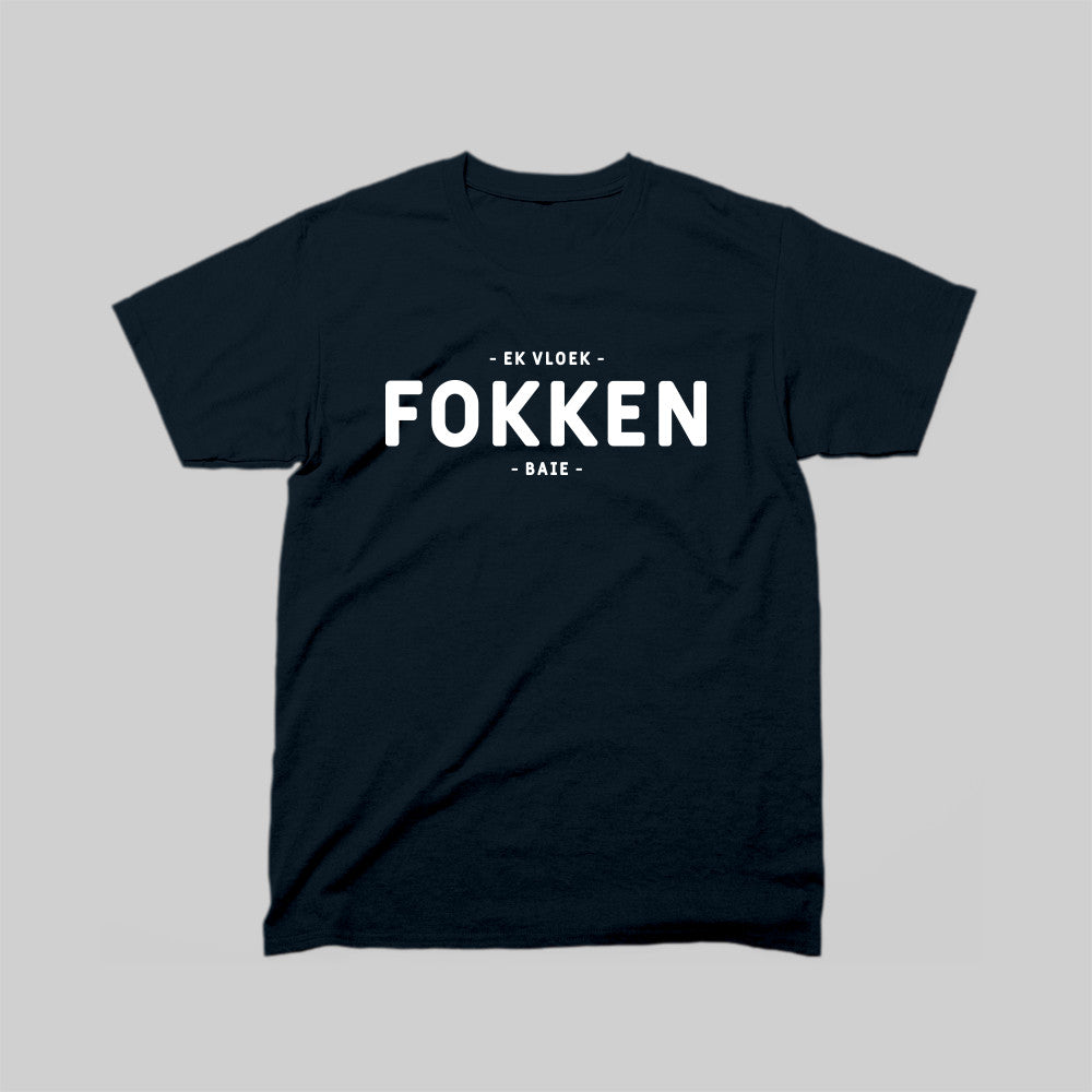 DEFOK Ek Vloek Fokken Baie T-Hemp