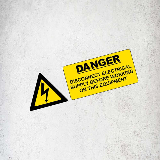 Danger Disconnect Electrical Supply Before Working On This Equipment Label / Sticker (Variant 3) Labels, Reflective, Stickers, Vinyl  Stickers Direct Designs