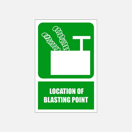 GA7E - Location of Blasting Point Explanatory Safety Sign 200x300, 300x450, 400x600, ABS, ChromaDek, Explanatory Signs, General Information Direct Designs