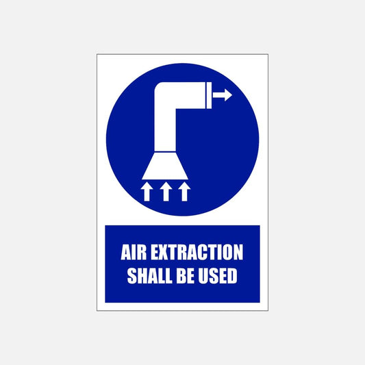 MV13E - Air Extraction Shall Be Used Explanatory Safety Sign 200x300, 300x450, 400x600, ABS, ChromaDek, Explanatory Signs, Mandatory Signs Direct Designs