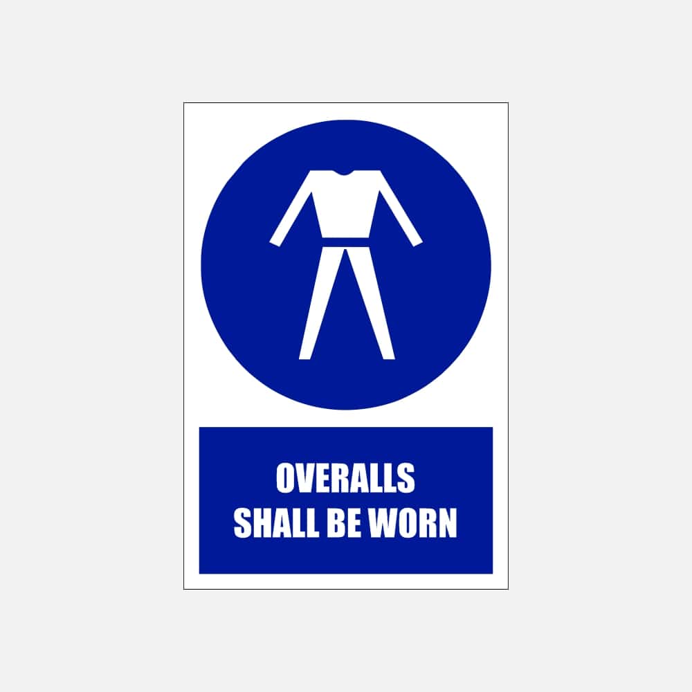 MV20E - Overalls Shall Be Used Explanatory Safety Sign – Direct Designs