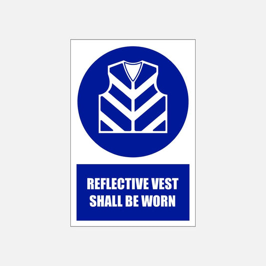 MV25E - Reflective Vest Shall Be Worn Explanatory Safety Sign 200x300, 300x450, 400x600, ABS, ChromaDek, Explanatory Signs, Mandatory Signs Direct Designs