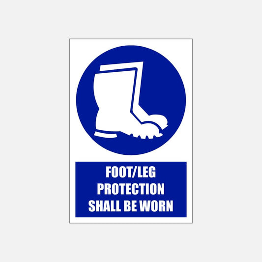 MV6E - Foot/Leg Protection Shall Be Worn Explanatory Safety Sign 200x300, 300x450, 400x600, ABS, ChromaDek, Explanatory Signs, Mandatory Signs Direct Designs