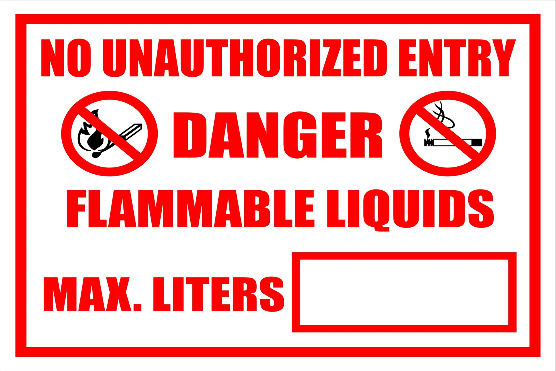 No Unauthorised Entry - Flammable Liquids Warning Sign (F11) Safety Sign Direct Designs