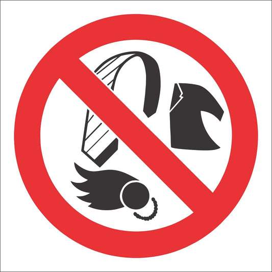 PV12 - No Loose Clothing, Ties, Jewellery And Unconfined Long Hair Safety Sign 190x190, 290x290, 440x440, 660x660, ABS, ChromaDek, Prohibitive Sign, Reflective, Safety Sign Direct Designs