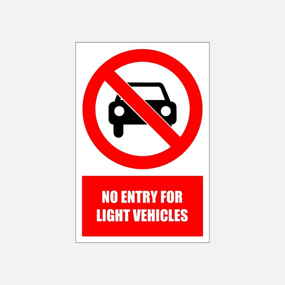PV16E - No Entry For Light Vehicles Explanatory Safety Sign 200x300, 300x450, 400x600, ABS, ChromaDek, Explanatory Signs, Prohibitive Sign Direct Designs