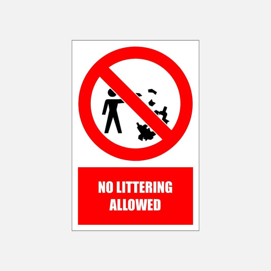 PV23E - No Littering Allowed Explanatory Safety Sign 200x300, 300x450, 400x600, ABS, ChromaDek, Explanatory Signs, Prohibitive Sign Direct Designs