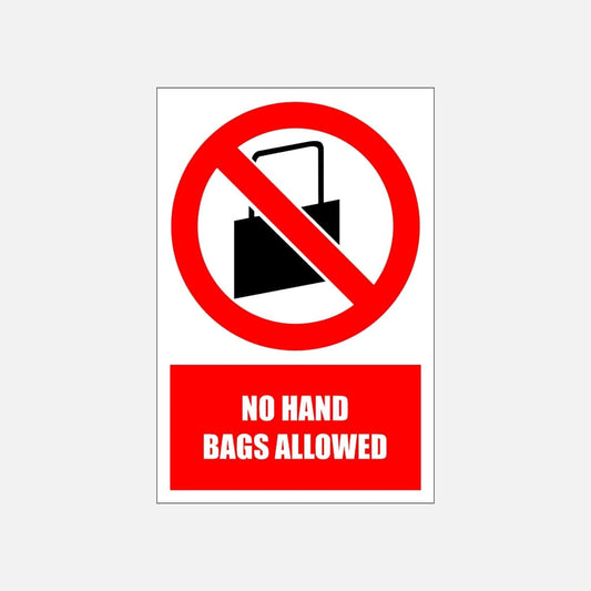 PV31E - No Hand Bags Allowed Explanatory Safety Sign 200x300, 300x450, 400x600, ABS, ChromaDek, Explanatory Signs, Prohibitive Sign Direct Designs
