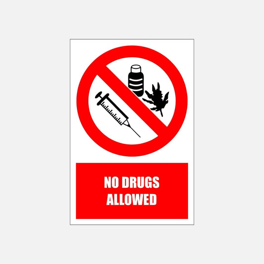 PV34E - No Drugs Allowed Explanatory Safety Sign 200x300, 300x450, 400x600, ABS, ChromaDek, Explanatory Signs, Prohibitive Sign Direct Designs