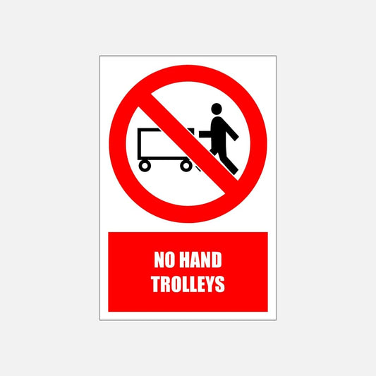 PV9E - No Hand Trolleys Explanatory Safety Sign 200x300, 300x450, 400x600, ABS, ChromaDek, Explanatory Signs, Prohibitive Sign Direct Designs