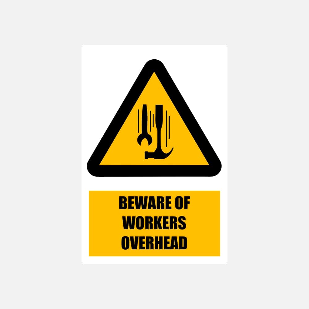 WW14E - Beware of Workers Overhead Explanatory Safety Sign 200x300, 300x450, 400x600, ABS, ChromaDek, Explanatory Signs, Hazard Sign Direct Designs