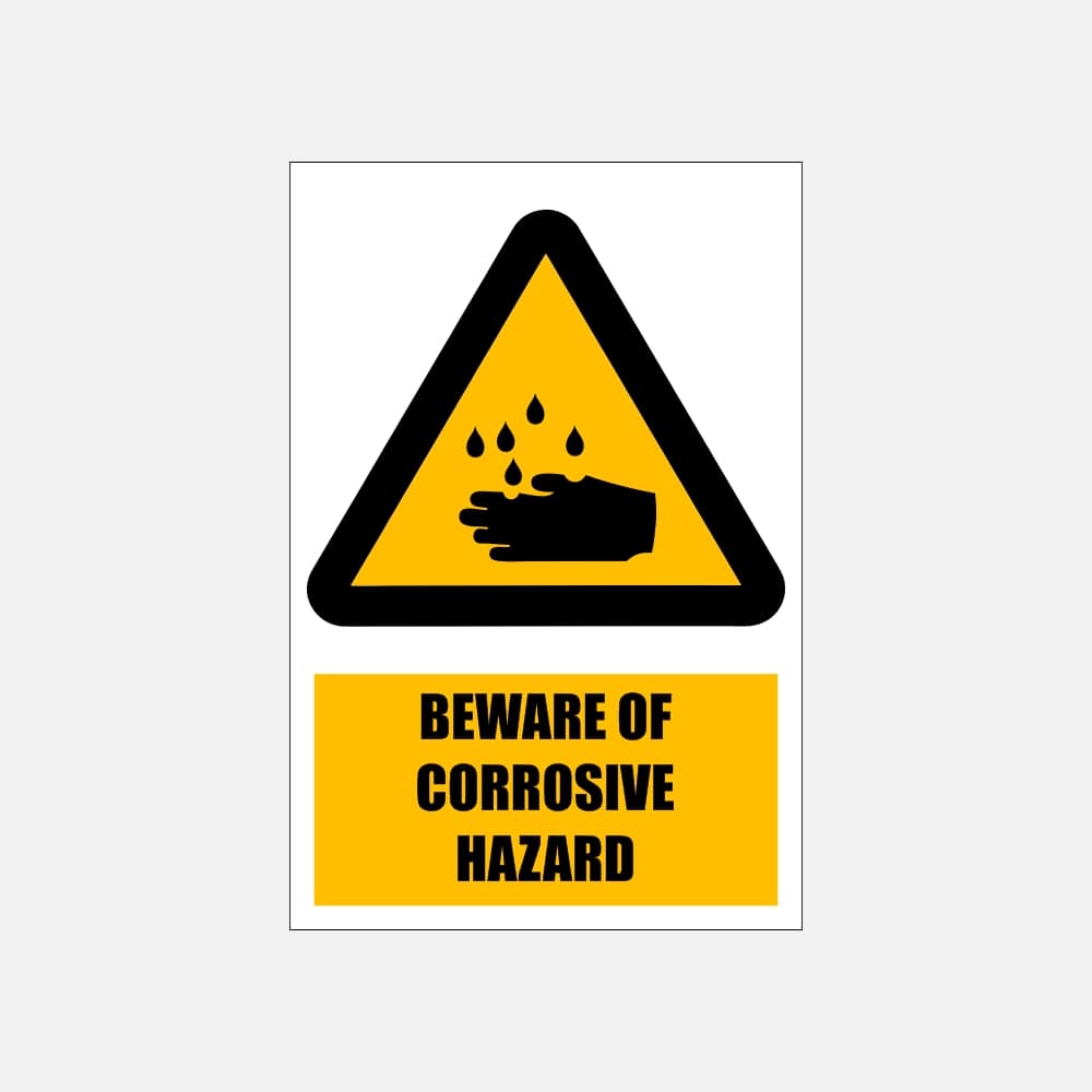 WW4E - Beware of Corrosive Hazard Explanatory Safety Sign 200x300, 300x450, 400x600, ABS, ChromaDek, Explanatory Signs, Hazard Sign Direct Designs