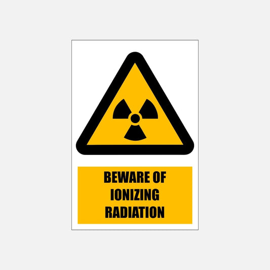 WW6E - Beware of Ionizing Radiation Explanatory Safety Sign 200x300, 300x450, 400x600, ABS, ChromaDek, Explanatory Signs, Hazard Sign Direct Designs